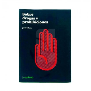 Libro Sobre drogas y prohibiciones de Jordi Cebrián Agrás