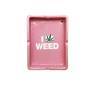 Cenicero I Love Weed Rosa